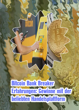 Bitcoin bank breaker bewertung
